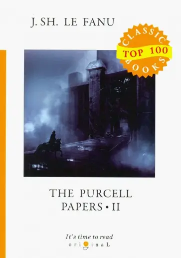 Le Fanu Joseph Sheridan - The Purcell Papers 2 Le Fanu Joseph Sheridan - The Purcell Papers 2 обложка книги