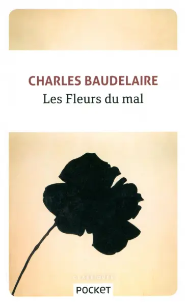 Charles Baudelaire - Fleurs du Mal Charles Baudelaire - Fleurs du Mal обложка книги