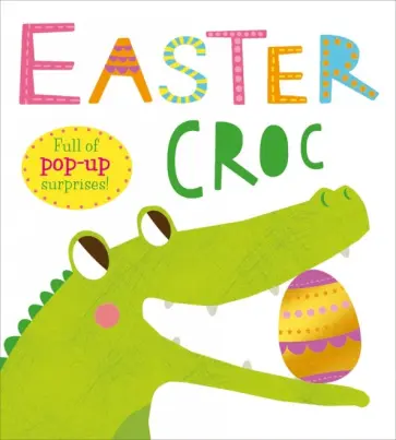 Roger Priddy - Easter Croc-A-Pop обложка книги