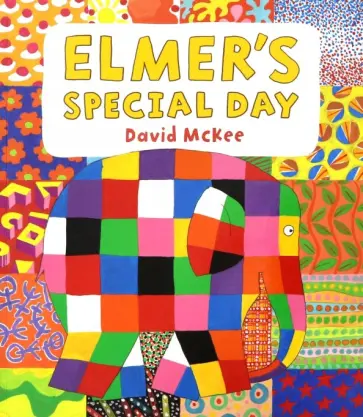 David McKee - Elmer's Special Day David McKee - Elmer's Special Day обложка книги