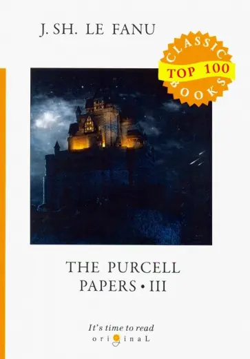 Le Fanu Joseph Sheridan - The Purcell Papers 3 Le Fanu Joseph Sheridan - The Purcell Papers 3 обложка книги