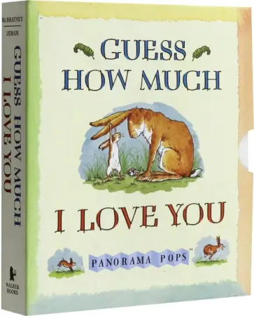 Sam McBratney - Guess How Much I Love You. Panorama Pops Sam McBratney - Guess How Much I Love You. Panorama Pops обложка книги