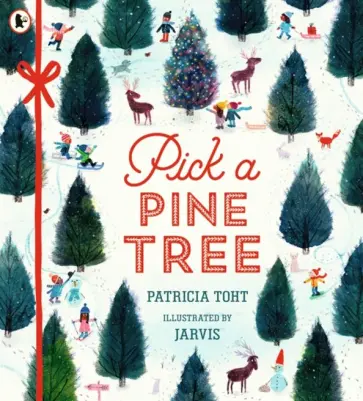 Patricia Toht - Pick a Pine Tree Patricia Toht - Pick a Pine Tree обложка книги