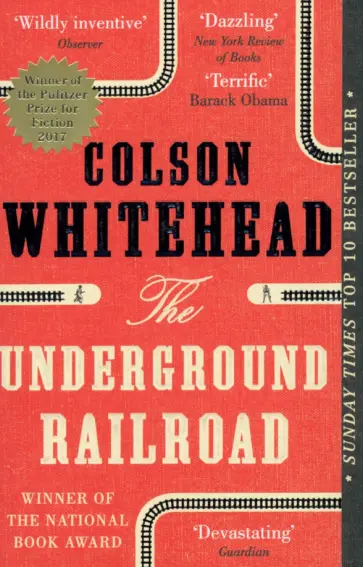 Colson Whitehead - Underground Railroad Colson Whitehead - Underground Railroad обложка книги