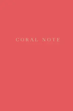 Coral Note. Блокнот с коралловыми страницами обложка книги