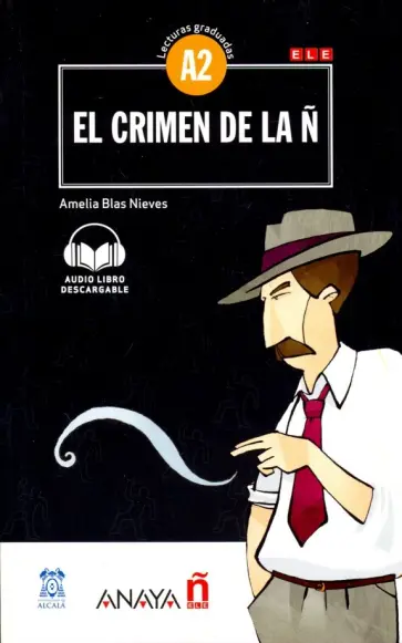Amelia Nieves - El crimen de la N. A2 Amelia Nieves - El crimen de la N. A2 обложка книги