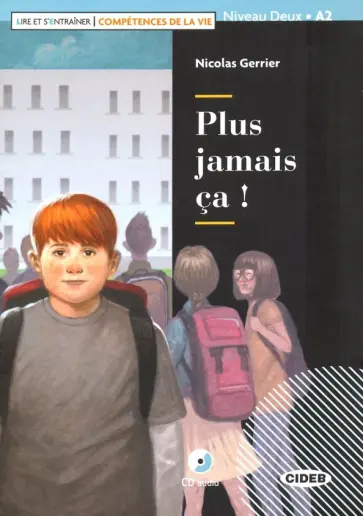 Nicolas Gerrier - Plus jamais ca (+ CD + App) Nicolas Gerrier - Plus jamais ca (+ CD + App) обложка книги