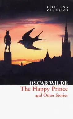 Oscar Wilde - The Happy Prince and Other Stories обложка книги
