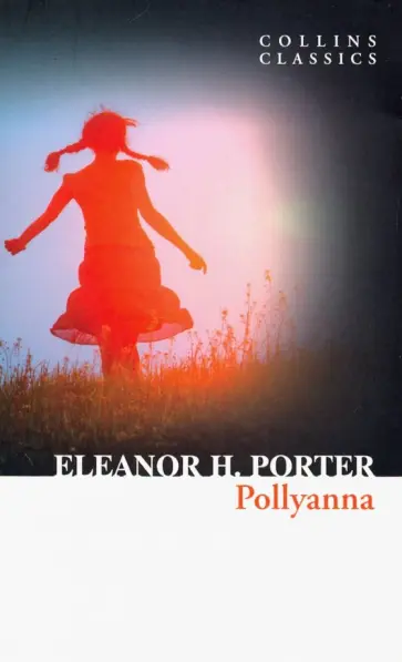Eleanor Porter - Pollyanna обложка книги