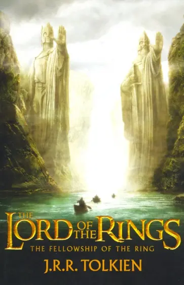 Tolkien John Ronald Reuel - The Fellowship of the Ring - The Lord of the Rings 1 обложка книги