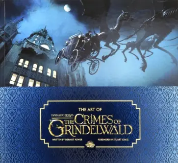Dermot Power - The Art of Fantastic Beasts: The Crimes of Grindelwald обложка книги