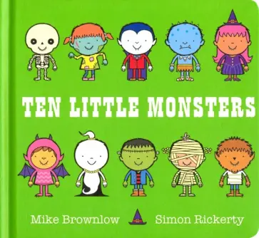 Mike Brownlow - Ten Little Monsters Mike Brownlow - Ten Little Monsters обложка книги