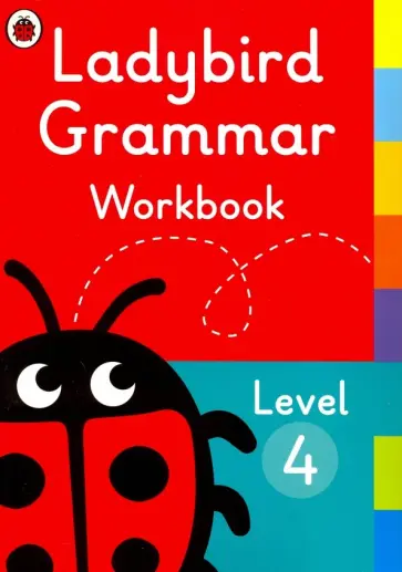 Anna Osborn - Ladybird Grammar Workbook. Level 4 обложка книги