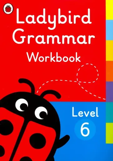 Anna Osborn - Ladybird Grammar Workbook. Level 6 обложка книги