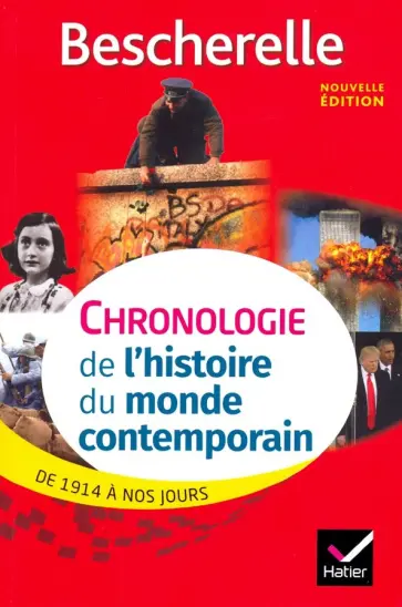 Chevallier, Guillausseau - Bescherelle, Chronologie de l'histoire du monde Chevallier, Guillausseau - Bescherelle, Chronologie de l'histoire du monde обложка книги