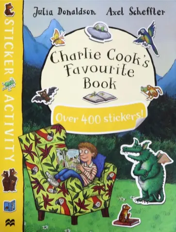Julia Donaldson - Charlie Cook's Favourite Book Sticker Book обложка книги