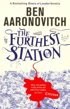 Ben Aaronovitch - The Furthest Station обложка книги