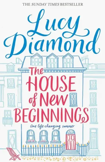 Lucy Diamond - The House of New Beginnings Lucy Diamond - The House of New Beginnings обложка книги