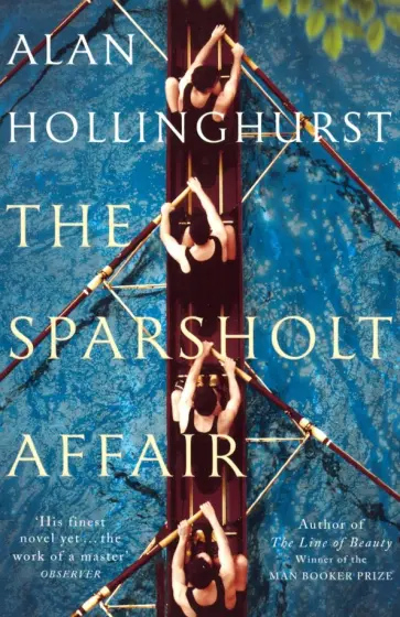 Alan Hollinghurst - The Sparsholt Affair Alan Hollinghurst - The Sparsholt Affair обложка книги