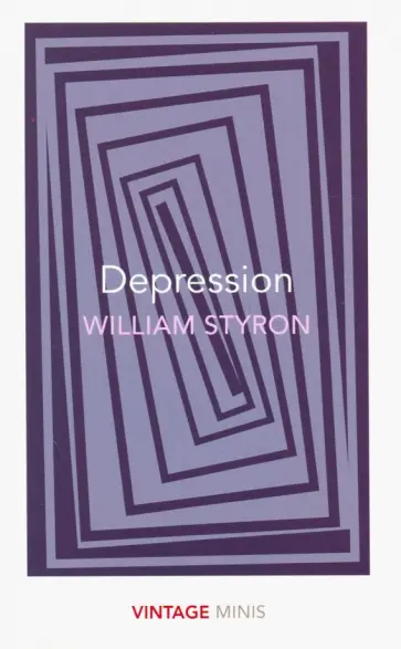 William Styron - Depression обложка книги