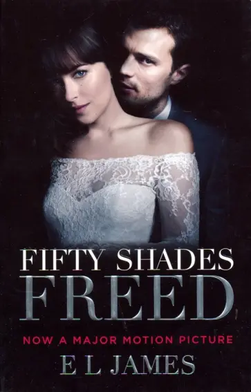 E James - Fifty Shades Freed (Movie tie-in) обложка книги