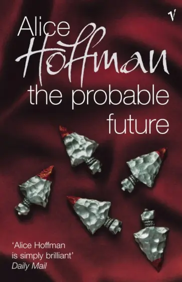 Alice Hoffman - Probable Future Alice Hoffman - Probable Future обложка книги