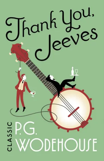 Pelham Wodehouse - Thank You, Jeeves Pelham Wodehouse - Thank You, Jeeves обложка книги
