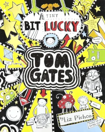 Liz Pichon - Tom Gates: A Tiny Bit Lucky обложка книги