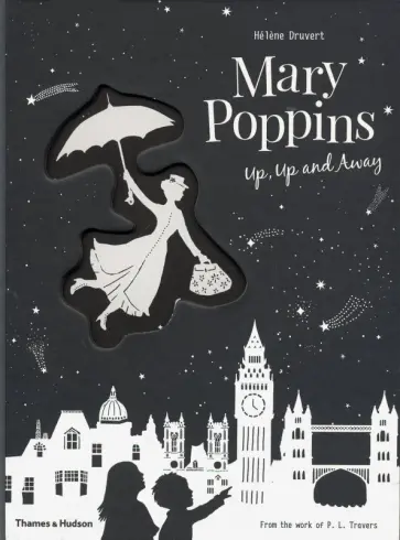 Helene Druvert - Mary Poppins Up, Up and Away обложка книги