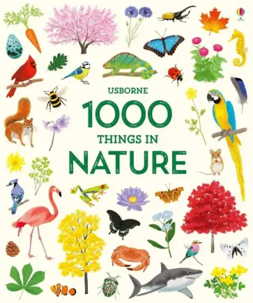 Hannah Watson - 1000 Things in Nature (1000 Pictures) обложка книги