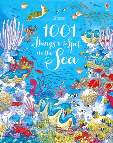 Daynes, Davidson - 1001 Things to Spot in the Sea Daynes, Davidson - 1001 Things to Spot in the Sea обложка книги