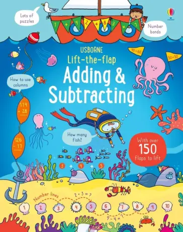 Hore, Dickins - Lift-the-Flap Adding and Subtracting Hore, Dickins - Lift-the-Flap Adding and Subtracting обложка книги