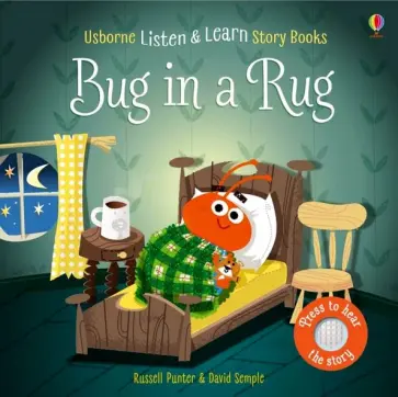 Punter, Sims - Listen and Learn Stories: Bug in a Rug (board bk) Punter, Sims - Listen and Learn Stories: Bug in a Rug (board bk) обложка книги