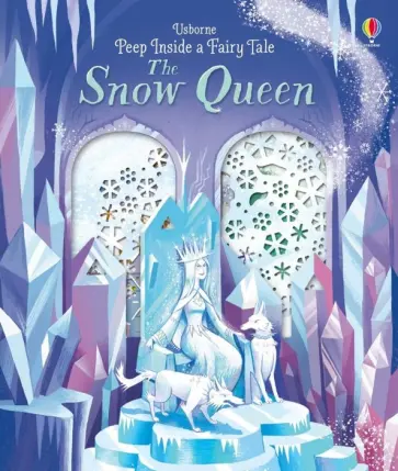 Peep Inside a Fairy Tale. The Snow Queen обложка книги