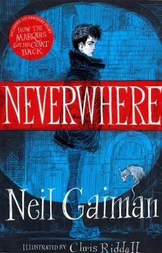 Neil Gaiman - Neverwhere. The Illustrated Edition обложка книги