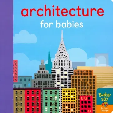 Architecture for Babies (board bk) обложка книги
