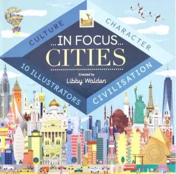 Libby Walden - In Focus: Cities обложка книги