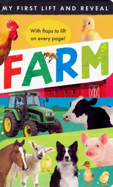 Isabel Otter-Barry - My First Lift and Reveal: Farm обложка книги