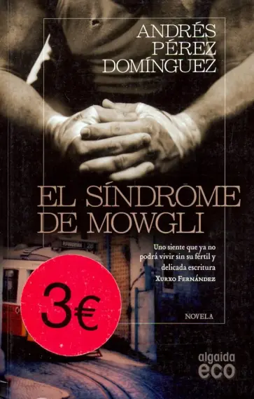 Andres Dominguez - El sindrome de Mowgli обложка книги