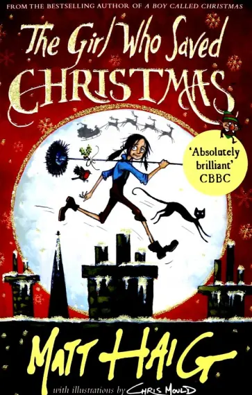 Matt Haig - The Girl Who Saved Christmas обложка книги