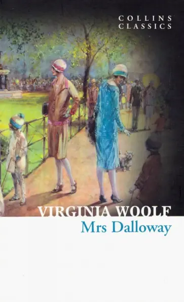 Virginia Woolf - Mrs Dalloway Virginia Woolf - Mrs Dalloway обложка книги