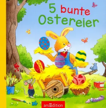 Sabine Cuno - 5 bunte Ostereier Sabine Cuno - 5 bunte Ostereier обложка книги