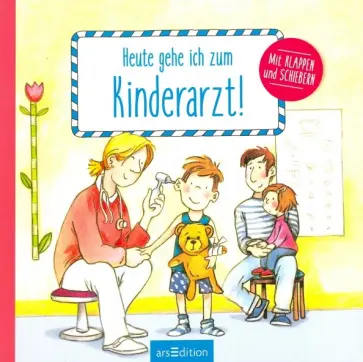 Lia-Marie Erl - Heute gehe ich zum Kinderarzt Lia-Marie Erl - Heute gehe ich zum Kinderarzt обложка книги