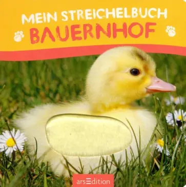 Mein Streichelbuch - Bauernhof Mein Streichelbuch - Bauernhof обложка книги