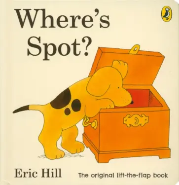 Eric Hill - Where's Spot? Eric Hill - Where's Spot? обложка книги