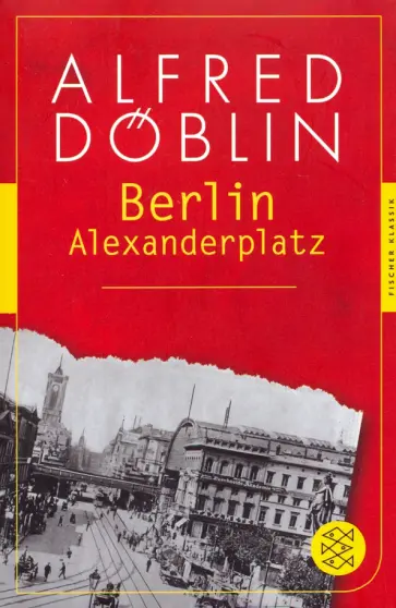 Alfred Doblin - Berlin Alexanderplatz обложка книги