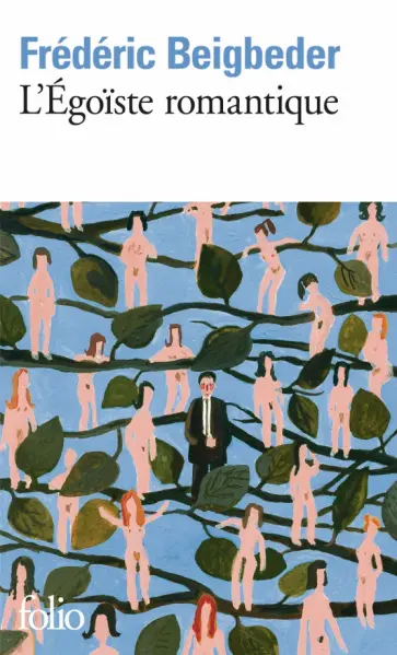 Frederic Beigbeder - L'Egoiste Romantique обложка книги