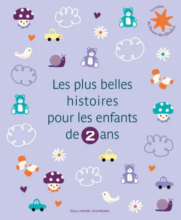 Les plus belles histoires pour les enfants de 2 ans обложка книги