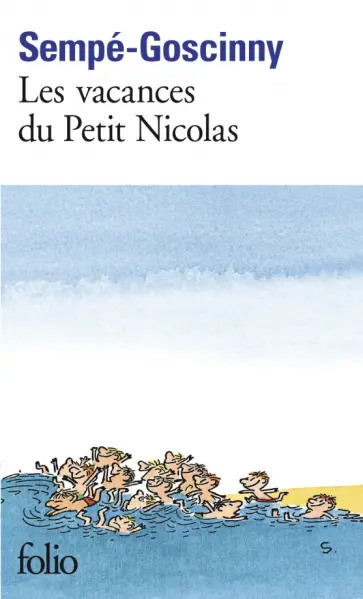 Sempe-Goscinny - Vacances du Petit Nicolas (Les) обложка книги