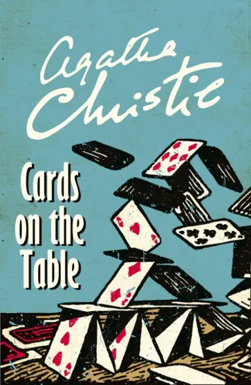 Agatha Christie - Cards on the Table обложка книги